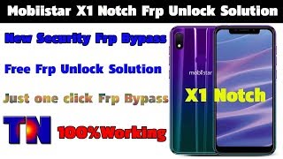 Mobiistar X1 Notch Frp Bypass 100Tested [upl. by Oznohpla]