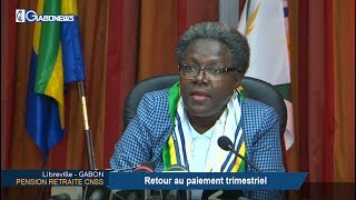 GABON  PENSION RETRAITE CNSS  Retour au paiement trimestriel [upl. by Nahtannoj]