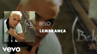 Belo  Lembrança Áudio Oficial [upl. by Gnoud]