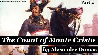 THE COUNT OF MONTE CRISTO  FULL AudioBook by Alexandre Dumas  Part 2 [upl. by Cogswell]