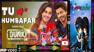 Tu Hamsafar ✨ Dunkm  Romantic hindi song  dj remix bollywood  love story song tseries [upl. by Ahsoyem]