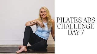 Pilates Abs Challenge  Day 7 [upl. by Eedahs]