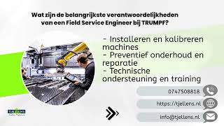 Wat zijn de belangrijkste verantwoordelijkheden van een Field Service Engineer bij TRUMPF [upl. by Sallee]