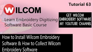 How to Install Wilcom Embroidery Software amp How to Collect Wilcom Embroidery Software [upl. by Anillek]