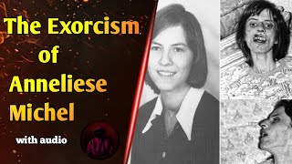 The Chilling Exorcism of Anneliese Michel [upl. by Mogerly]