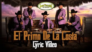 El Primo De La Costa – Los Tucanes de Tijuana Lyric Oficial [upl. by Castro]