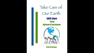 Take Care of Our Earth SATB [upl. by Hourigan]