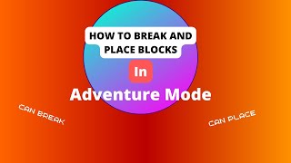 How to break and place blocks in adventure mode [upl. by Thanasi]