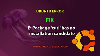 UBUNTU FIX E Package curl has no installation candidate [upl. by Renado]