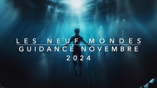 Les neuf mondes medium  Guidance novembre 2024 [upl. by Anytsyrk]