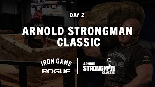 Day 2  2022 Arnold Strongman Classic  Full Live Stream [upl. by Eirrot]