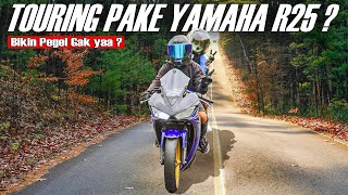 TOURING PAKE YAMAHA R25 BIKIN PEGEL  Kata Siapaa v [upl. by Liagabba]