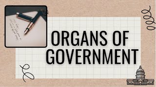 Organs of Government  easy notes  LAWFUL NOTES [upl. by Tima]