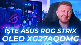 Parlak OLED Nasıl Bir Deneyim ASUS ROG Strix OLED XG27AQDMG İncelemesi [upl. by Chipman]