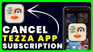 How to Cancel Tezza Subscription [upl. by Samuel]