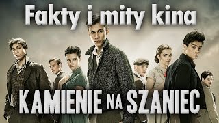 Fakty i mity kina quotKamienie na szaniecquot  Poznać kino [upl. by Acinomed176]