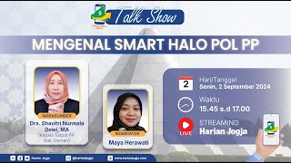 Talk Show  Mengenal Smart Halo Pol PP [upl. by Turner]