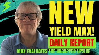 End of Day Yield Max and Defiance High Yield Report Live [upl. by Notnats]