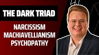 Dark Triad Personality Traits  Narcissism Machiavellianism Psychopathy  Dark Traits [upl. by Marston]