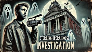 2013 Sterling Opera House Investigation [upl. by Eymaj]