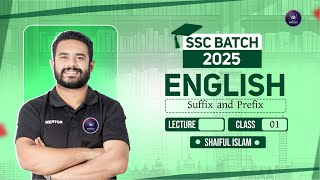 English Grammar SuffixPrefix Class 1 SSC 2025 Shaiful Sir [upl. by Harikahs]