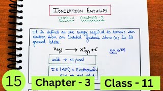 Ionization Enthalpy  Periodic properties  Class 11 Chapter 3 [upl. by Aihsas889]