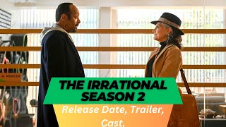 The Irrational Season 2 Release Date  Trailer  Cast  Expectation  Ending Explained [upl. by Fulbright335]