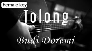 Tolong  Budi Doremi Female Key  Acoustic Karaoke [upl. by Shedd574]