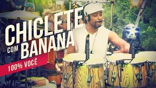 Chiclete com Banana 100 você YouTube Carnaval 2014 [upl. by Naret]