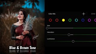 Blue And Brown Tone effect Photo Editing  Blue and Brown Tone photo editing kaise kare [upl. by Freeland]