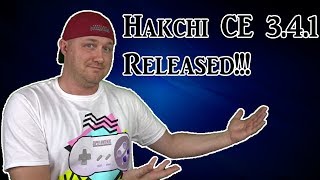 NEW Hakchi CE 341 Released How to switch from Hakchi 2XX [upl. by Yelhak]