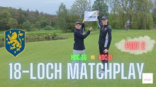 18 Loch Matchplay I Emil vs Max I Das Finale I Part 2 EMGolf [upl. by Nixon234]