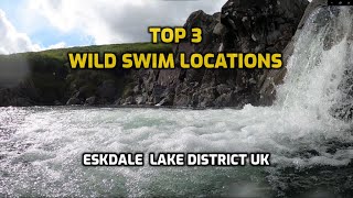 The best 3 wild swimdive spots in Eskdale Lake district uk [upl. by Elodia184]