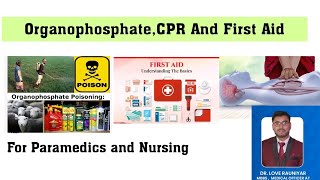 Organophosphate poisoning FIRST AID AND CPR ALL TOPICS COVERED [upl. by Eltsirc]