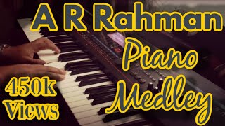 ARRahman Piano Medley [upl. by Landrum215]