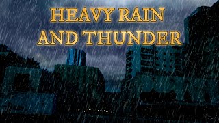 HEAVY RAIN AND THUNDER SOUNDS [upl. by Tnirb213]