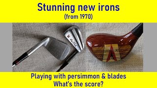 Playing golf with persimmon amp blades  Ben Sayers quotRay Floydquot irons [upl. by Lotty369]