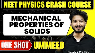 MECHANICAL PROPERTIES OF SOLIDS in 1 Shot All Concepts Tricks amp PYQs  NEET Crash Course  Ummeed [upl. by Peterec]