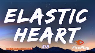 Sia  Elastic Heart Lyrics [upl. by Chimene]