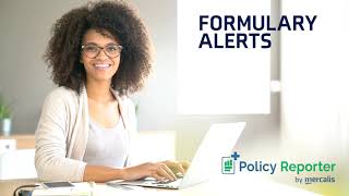 Formulary Alerts From Policy Reporter [upl. by Heti819]