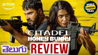 Citadel Honey Bunny Review Telugu worldcinematalks [upl. by Eiramlehcar303]