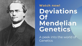 Deviations of Mendelian genetics [upl. by Rentschler250]