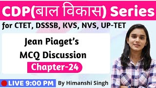 Jean Piagets QuestionAnswer Discussion  Lesson24  for CTET DSSSB KVS UPTET2019 [upl. by O'Grady]