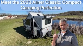 Introducing the 2023 Aliner Classic Lightweight Adventure AwaitsThe Modern Campers Dream Trailer [upl. by Lydell]