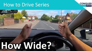 How to Judge the Width of your Car  Narrow spaces and staying in your lane [upl. by Aitercul746]