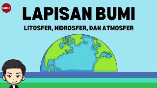 Lapisan Bumi Litosfer Hidrosfer dan Atmosfer  Materi IPAS Kelas 5 Kurikulum Merdeka [upl. by Meit700]