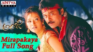 Mirapakaya Full Song AnjiChiranjeevi Mani Sharma Hits  Aditya Music [upl. by Siuluj833]