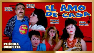 quotEl Amo de Casaquot Comedia Pelicula completa [upl. by Nnahgem783]