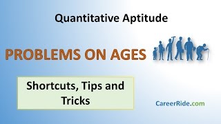 Problems on Ages  Shortcuts amp Tricks for Placement Tests Job Interviews amp Exams [upl. by Edik107]