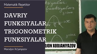 18 Davriy funksiyalar Trigonometrik funksiyalar Algebra 10 sinf [upl. by Dhiman]